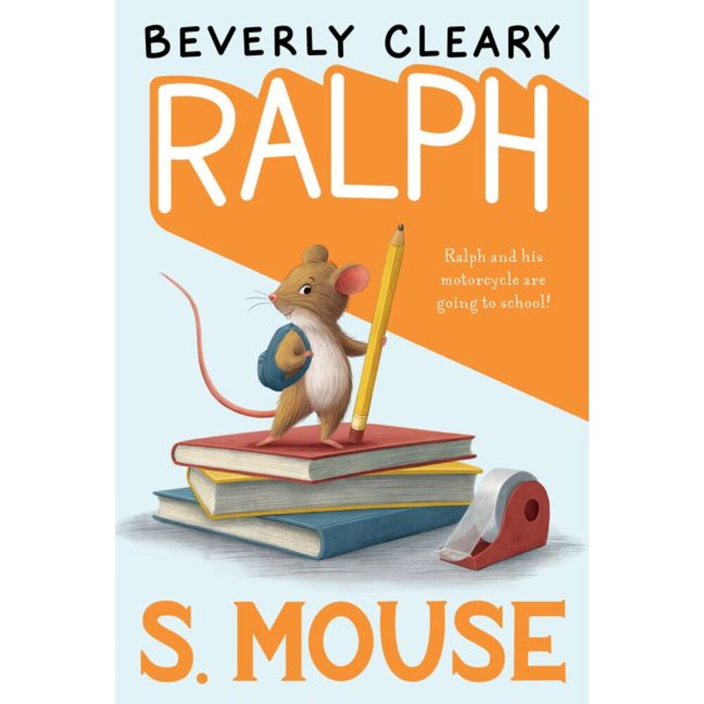 Ralph S. Mouse -- Beverly Cleary